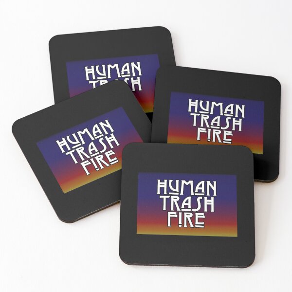 Item preview, human trash fire designed and sold by hinaccurate.