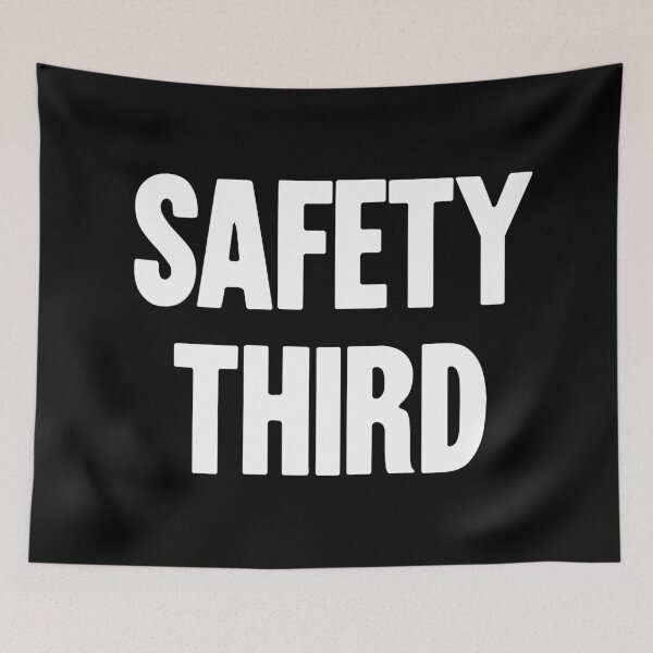 Item preview, Safety Third designed and sold by Good-Looking Corpse.