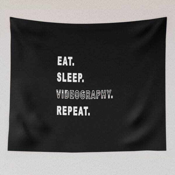 Item preview, Eat. Sleep. Videography. Repeat. designed and sold by iamhewho.