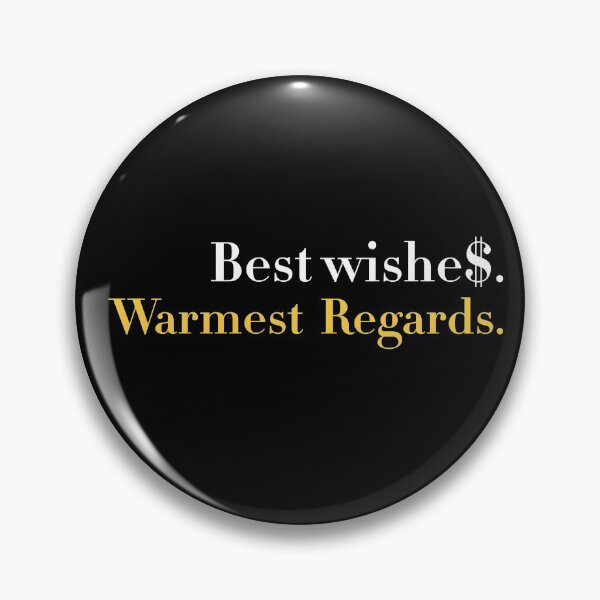 Item preview, Best wishes. Warmest regards designed and sold by mr-elusory.
