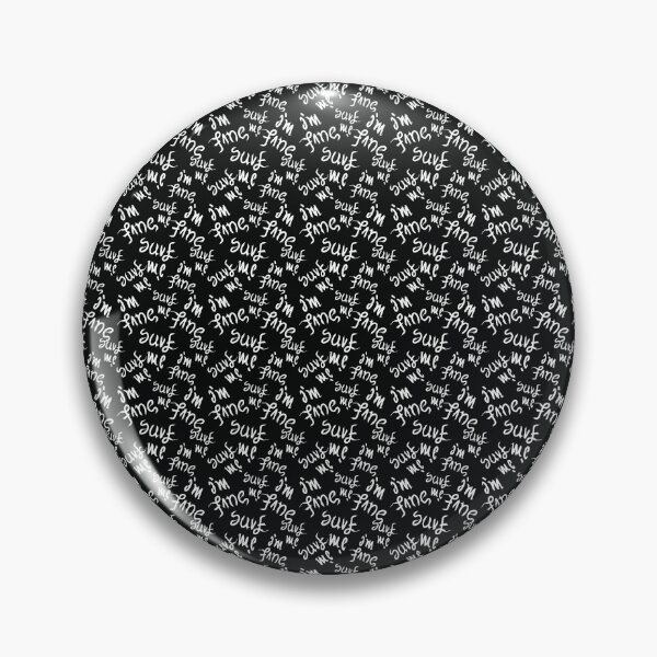 Item preview, I'm Fine / Save ME designed and sold by Enami.