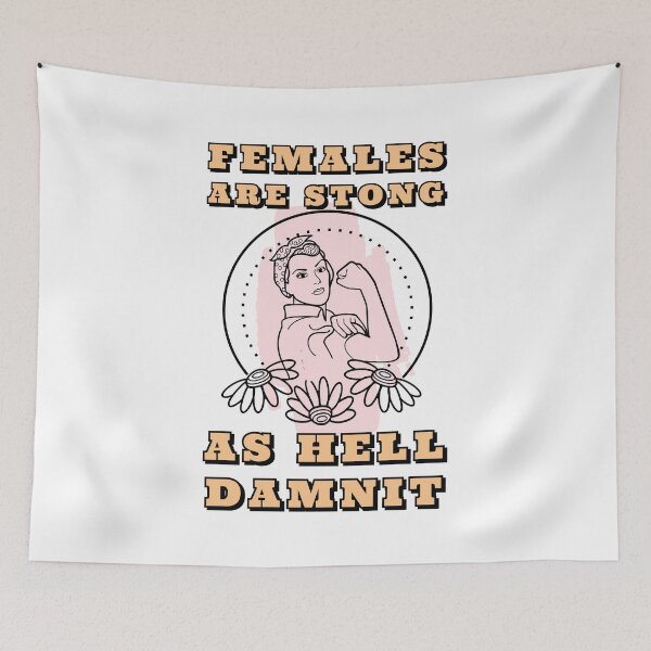 Item preview, Females are strong as hell damnit designed and sold by Designwebjae.