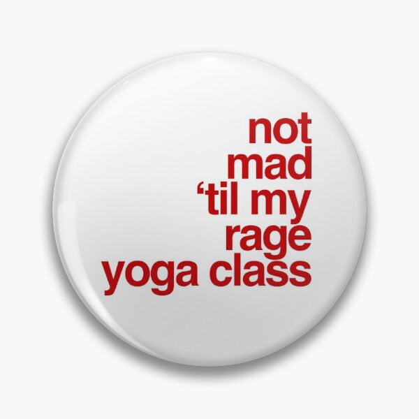 Artikelvorschau, Nicht verrückt bis meine Wut Yoga-Klasse entworfen und verkauft von OfferHeat.