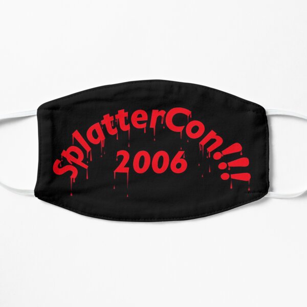 SplatterCon!!! Flat Mask