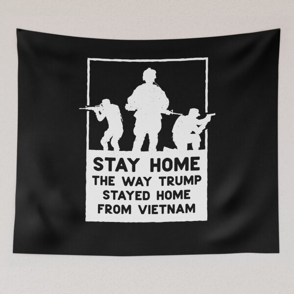 Item preview, STAY HOME (the way Trump stayed home from Vietnam) designed and sold by starkle.