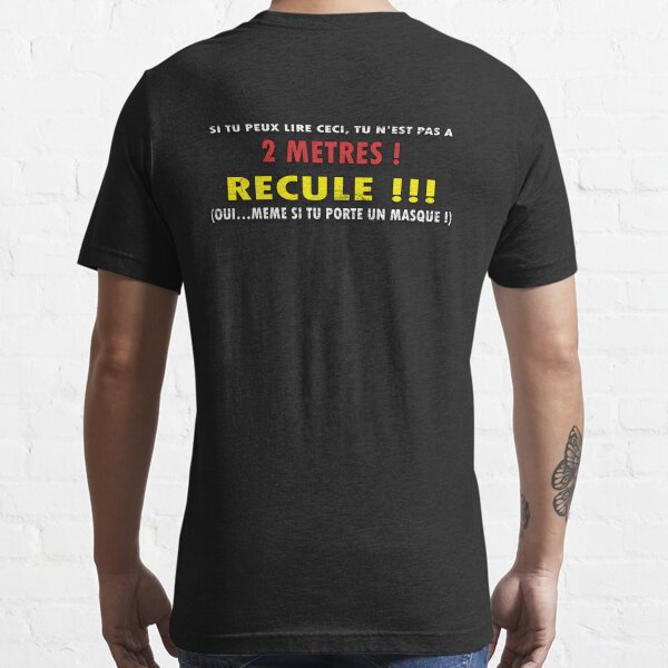Distanciation Sociale Recule ! (Design Original !! ) Essential T-Shirt
