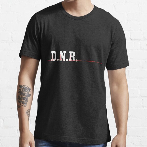 DNR Do Not Resuscitate white text red heartbeat Essential T-Shirt