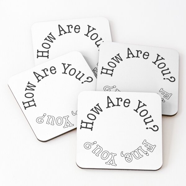 Item preview, How Are You? Fine, You? designed and sold by nicegnome.
