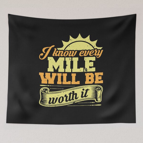 Item preview, I Know Every Mile Will Be Worth It designed and sold by friendlyspoon.