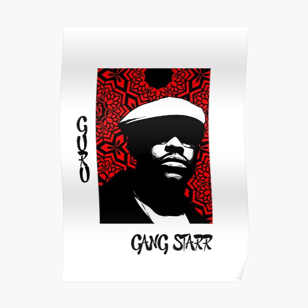 Gang Starr - Guru Poster