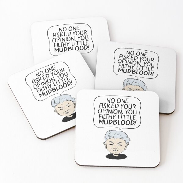 Item preview, No one asked your opinion you filthy little mudblood designed and sold by emergencystop.