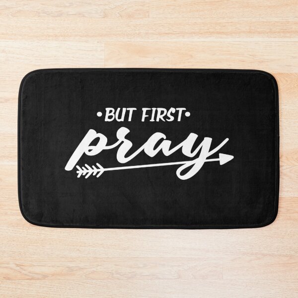 Item preview, But first Pray Christian design for Prayers designed and sold by Roland1980.