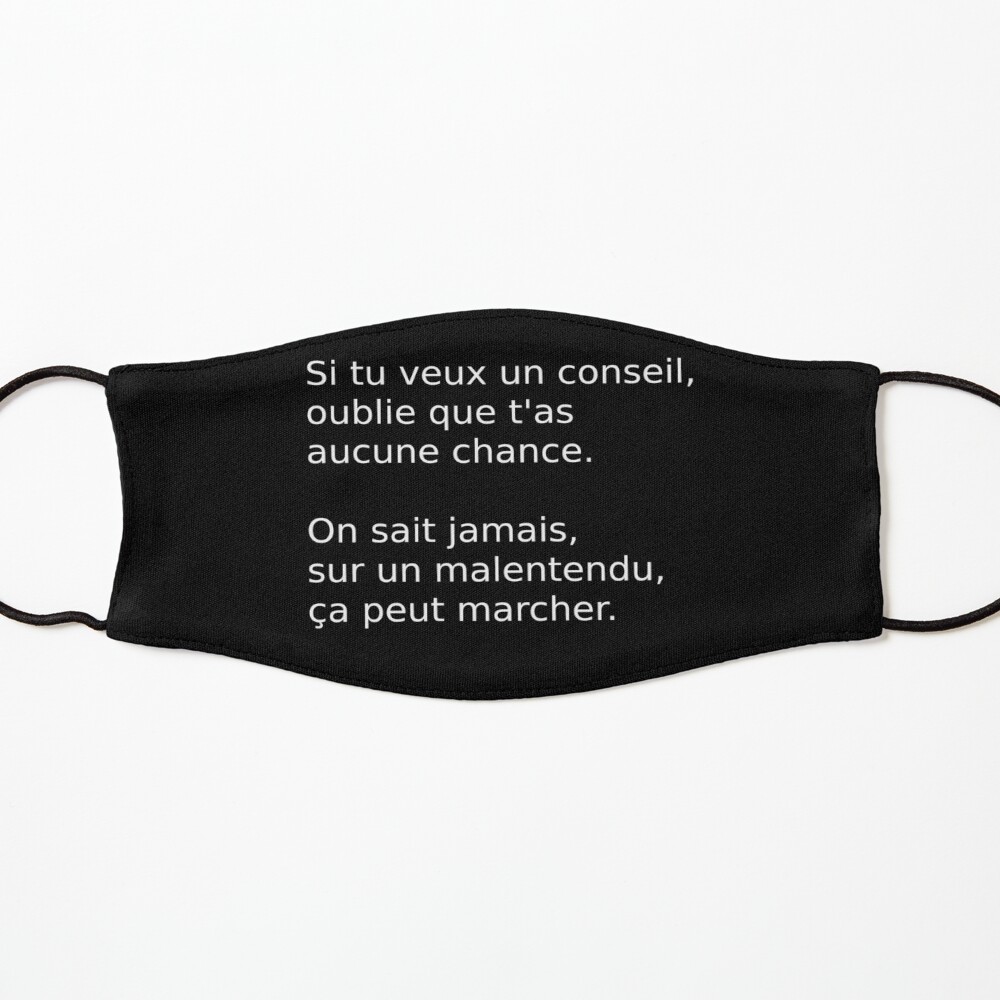 Si Tu Veux Un Conseil Oublie Que T as Aucune Chance Masque « Jean-Claude », par Yoggourt | Redbubble