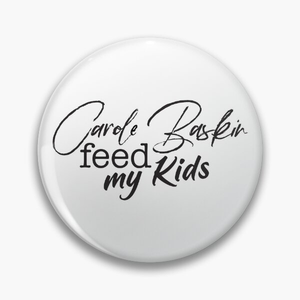 Artikelvorschau, Carole Baskin, füttere meine Kinder;) entworfen und verkauft von blastshmucks.
