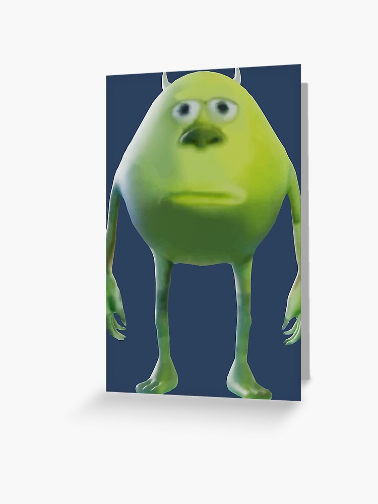 Monsters Inc Meme Greeting Cards for Sale