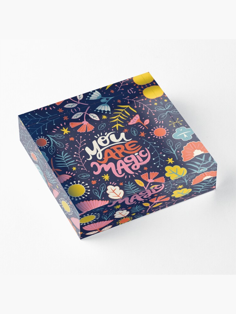 Alternate view of You Are Magic Acrylic Block