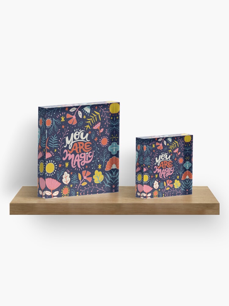Alternate view of You Are Magic Acrylic Block