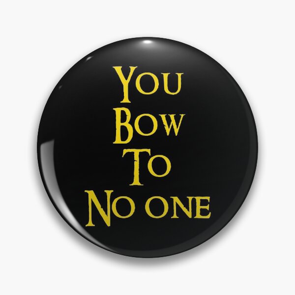 Item preview, You bow to no one designed and sold by DafyddEm.