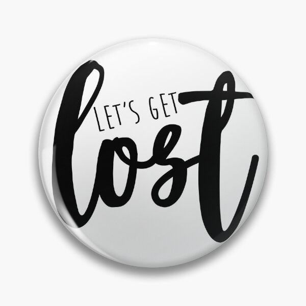 Item preview, Let's Get Lost Quote designed and sold by Ashleylcoop.