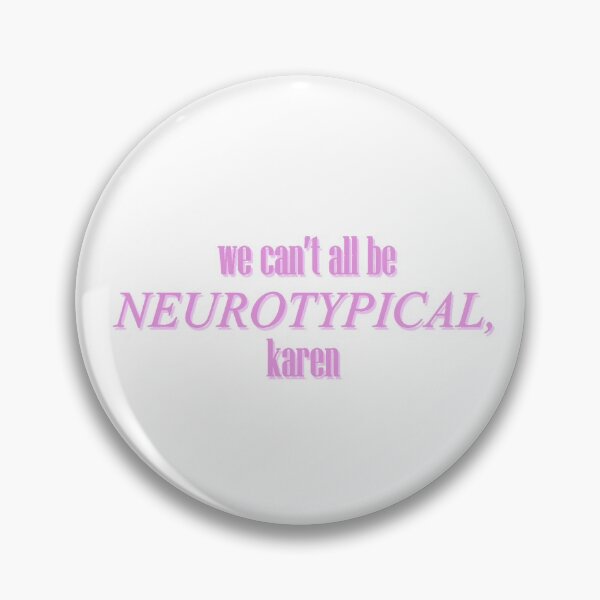 Item preview, we can't all be neurotypical designed and sold by annieloveg.