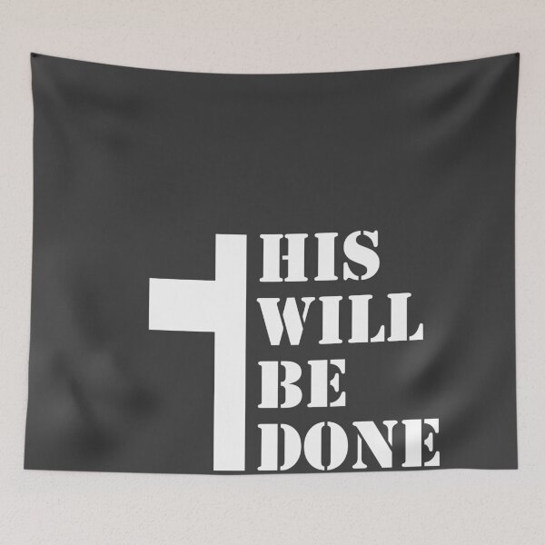 Item preview, His Will Be Done Collection designed and sold by FinishedFaith.