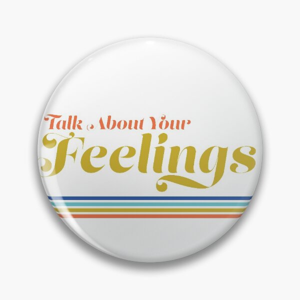 Item preview, Talk About Your Feelings designed and sold by okjenna.