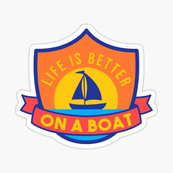 Item preview, Life is better on a boat designed and sold by nmdesigns1.