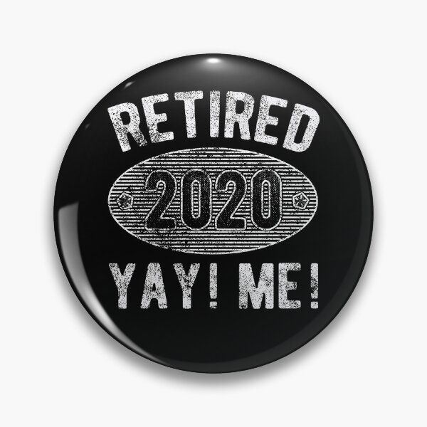 Item preview, Retired 2020 Yay! Me! Funny Retirement Gift designed and sold by T-minus.