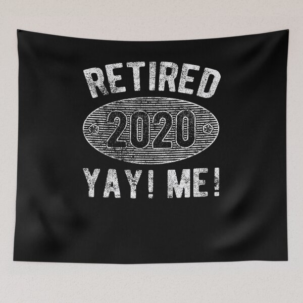 Artikelvorschau, Im Ruhestand 2020 Yay! Mir! Lustiges Ruhestandsgeschenk entworfen und verkauft von T-minus.
