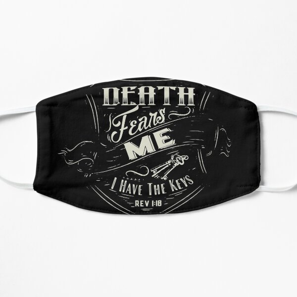 Death Fears Me Mask