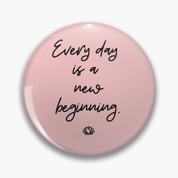 Item preview, Every day is a new beginning. designed and sold by EnlightParis.