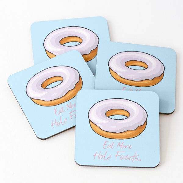 Item preview, Eat More Hole Foods designed and sold by Jazzle-Craft.