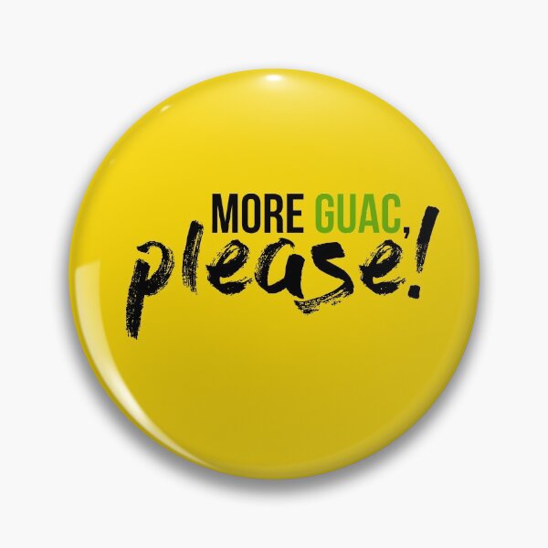 Item preview, More guac, please! designed and sold by ConFlei.