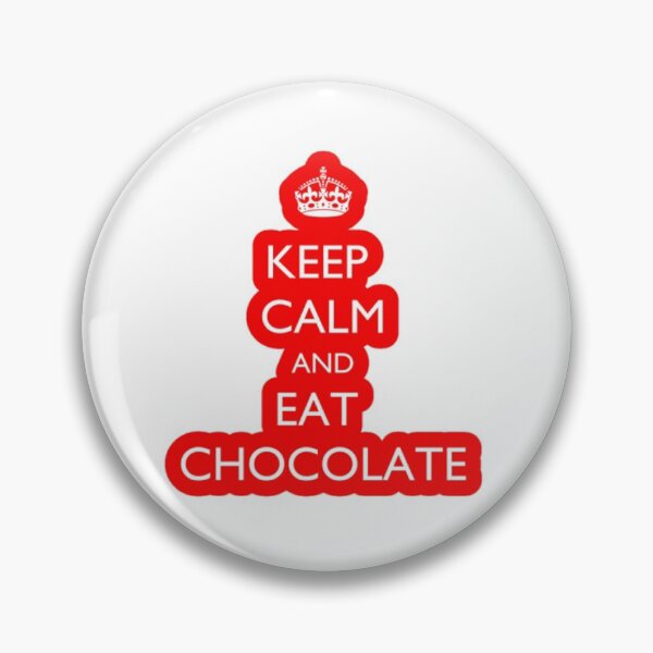 Item preview, keep calm and eat chocolate designed and sold by Liuth.