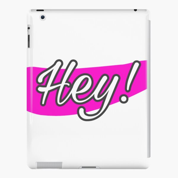 Hey iPad Snap Case