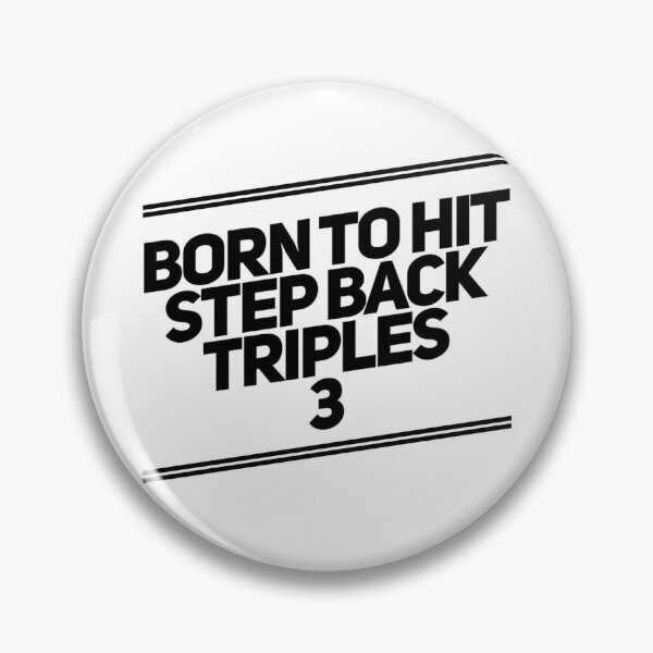 Item preview, Born to hit step back triples 3 designed and sold by mademan3.
