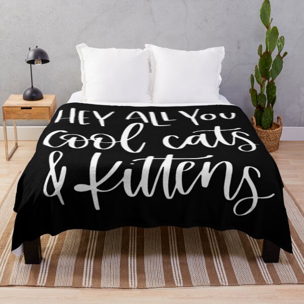 Item preview, Hey All You Cool Cats And Kittens designed and sold by Jennifer Adair.