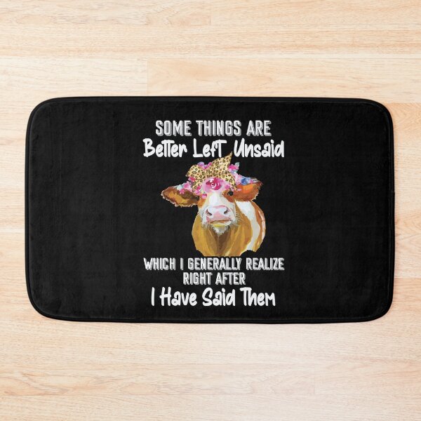 Item preview, Some Things Are Better Left Unsaid! - Funny Sarcastic Heifer designed and sold by Dressed For  Duty.