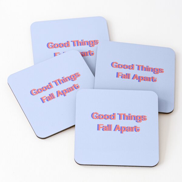 Item preview, Good Things Fall Apart Art designed and sold by Chloe Le.