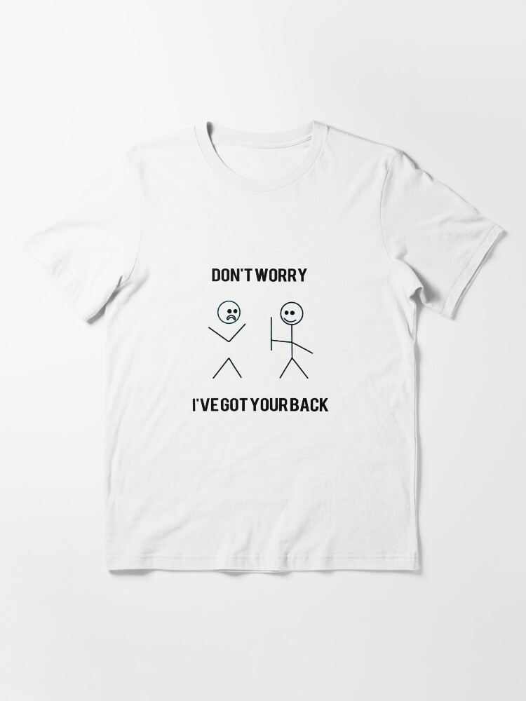 got your back shirt