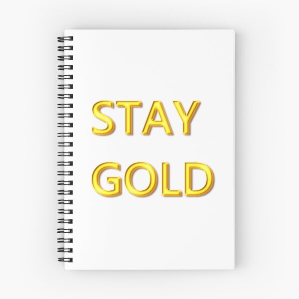 Item preview, Stay Gold designed and sold by atomicseasoning.