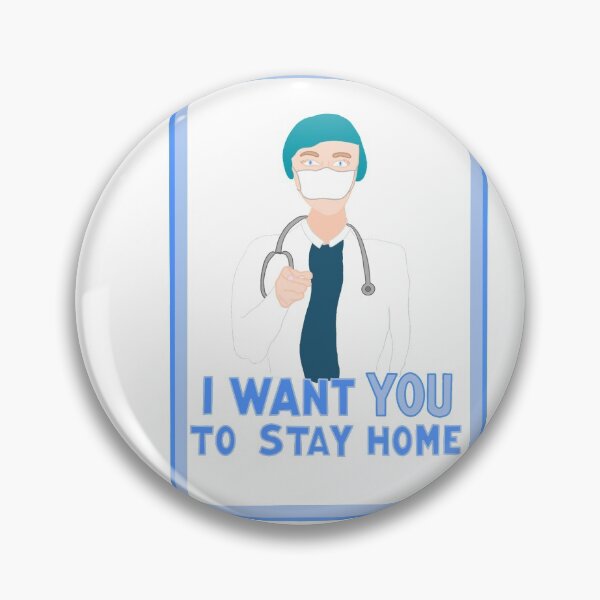 Item preview, I want YOU to stay home designed and sold by Peyton Crest.