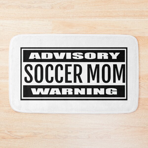 Item preview, Content advisory warning label: Soccer Mom! - White background. designed and sold by PrintPit.