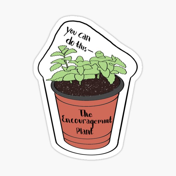 The Encouragemint Plant Sticker