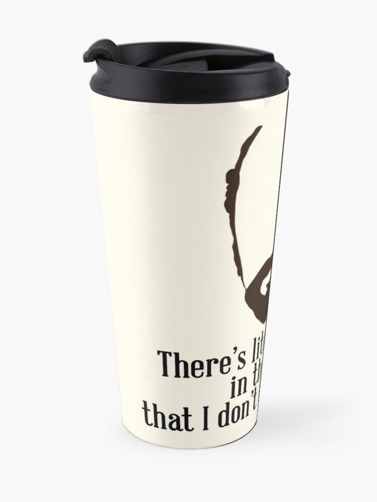 Alternate view of Toby Ziegler quote II | There's literally no one in the world that I don't hate right now Travel Mug
