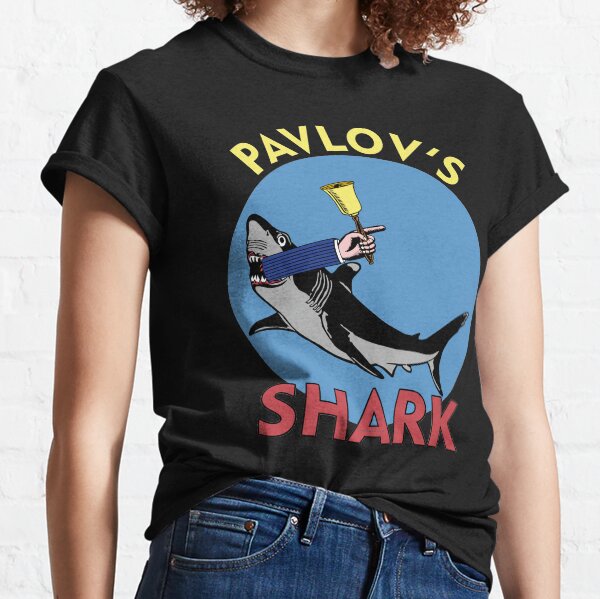 Pavlov's Shark - Funny Psychology Behaviorism Classic T-Shirt