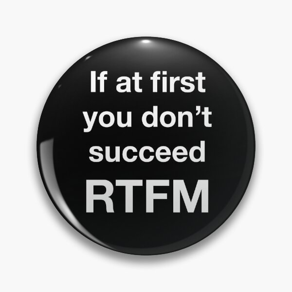 Item preview, If at first you don’t succeed, RTFM. (White Text) designed and sold by Playsuit-Life.