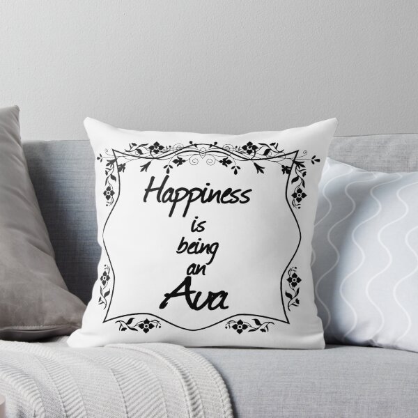 Item preview, Happiness is being an Ava designed and sold by rodmendonca.