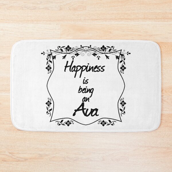 Item preview, Happiness is being an Ava designed and sold by rodmendonca.