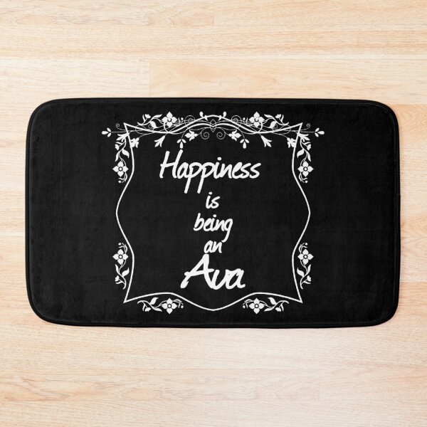 Item preview, Happiness is being an Ava designed and sold by rodmendonca.